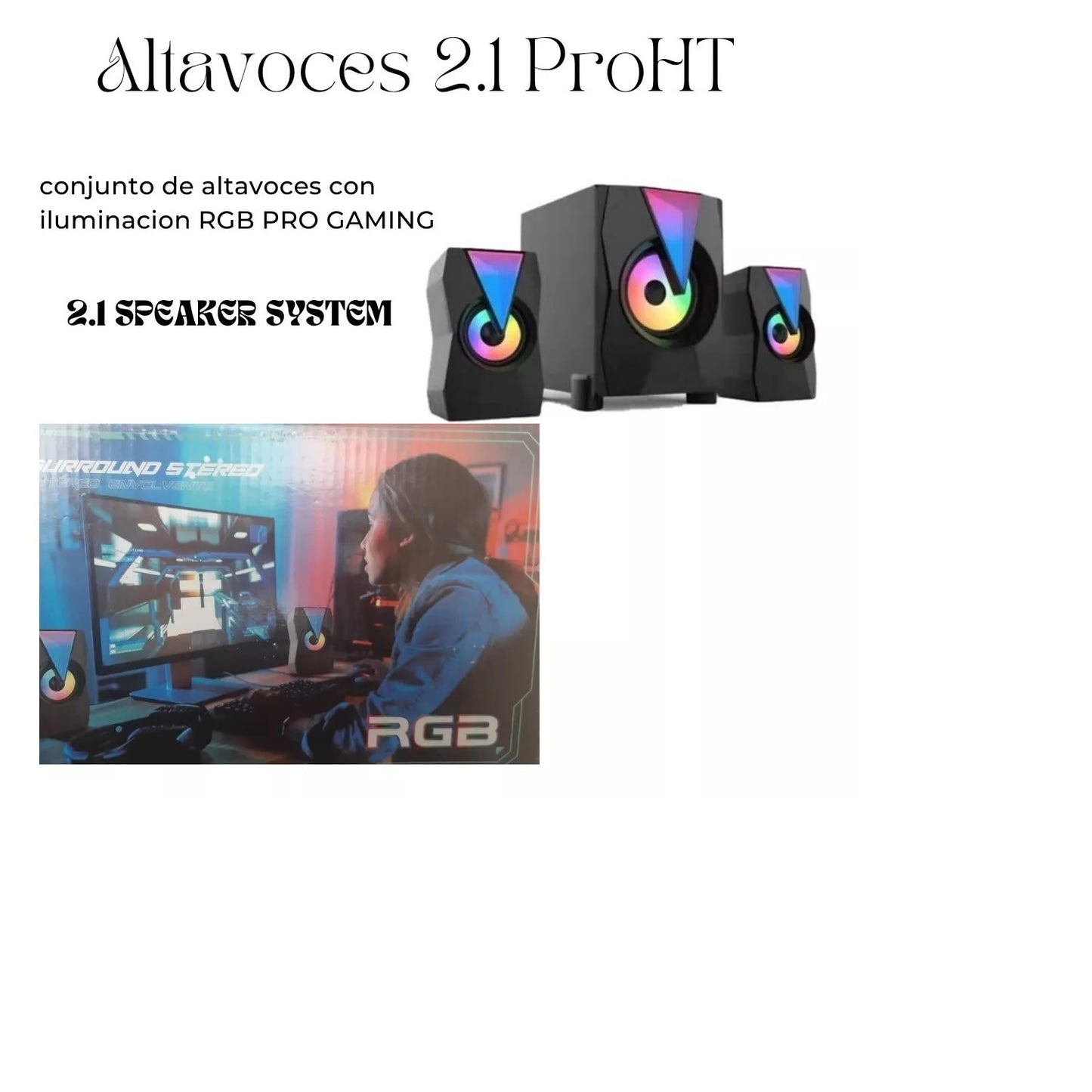 Altavoces 2.1 RGB PRO Gaming PROHT